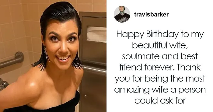 Travis Barker Wraps Up Birthday Tribute To Kourtney Kardashian With Photo Of Her On The Toilet