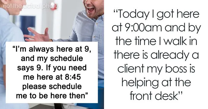 Employee Refuses To Follow Boss's Demands To Show Up Earlier