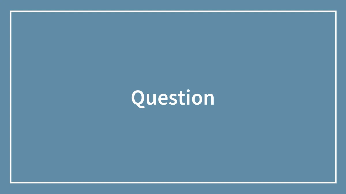Question
