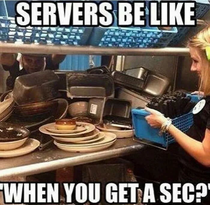 30 Hilarious Memes From Folks Who Have Worked In Restaurants