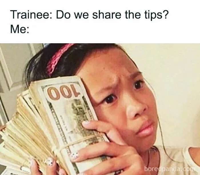 30 Hilarious Memes From Folks Who Have Worked In Restaurants