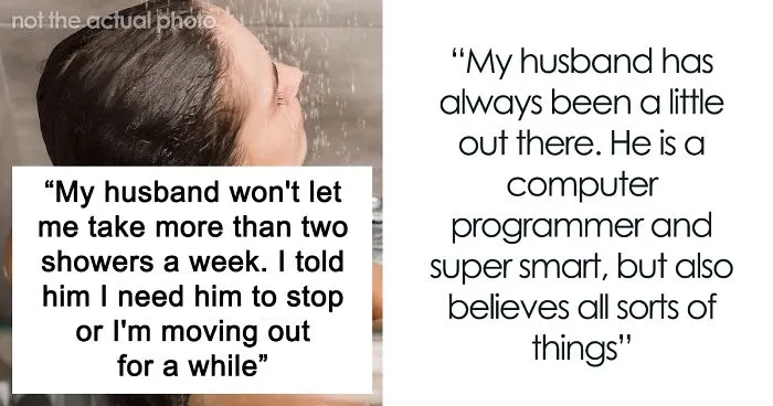 Man Battles With Wife’s Ultimatum: Give Her More Than 2 Showers Per Week Or See Her Move Out