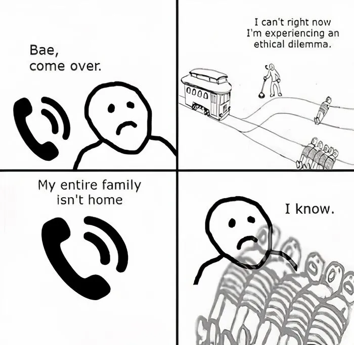 Funny meme about family with stick figures confronting a trolley dilemma, illustrating relatable humor.
