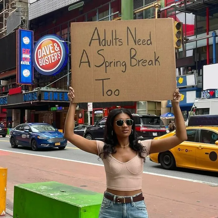 45 Times “Dudette With Sign” Did Everyone A Public Service And Protested Irritating Things (New Pics)