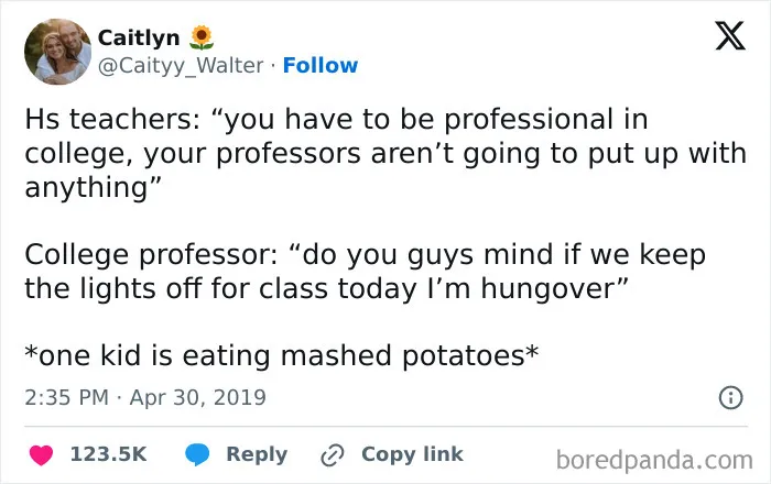 45 Funny Things They Never Tell You In High School But That You Learn Instantly In College