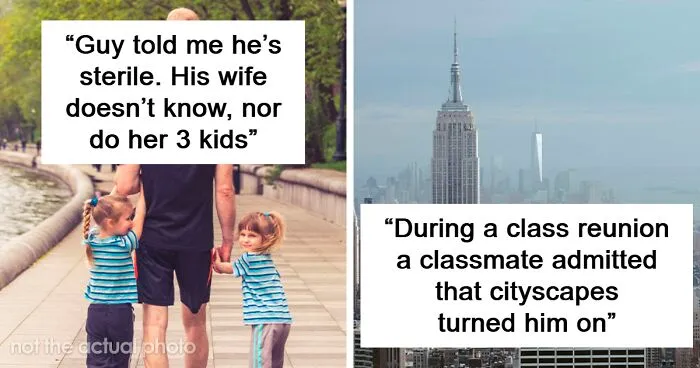 "They Had No Plans To Stop": 30 People Share The Wildest Secrets They Were Ever Told