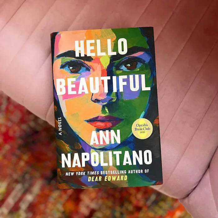 Feel The Vibrant Pulse Of Family And Romance In Ann Napolitano's Stirring <span Style="Font:inherit;color:#d74b1f;"> Novel "Hello Beautiful" </Span>