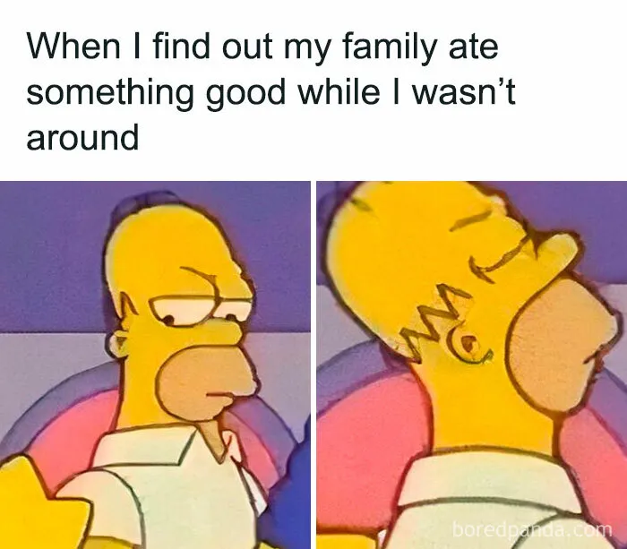 Cartoon character looks annoyed with eyes wide, realizing family ate delicious food without him; relatable family meme.
