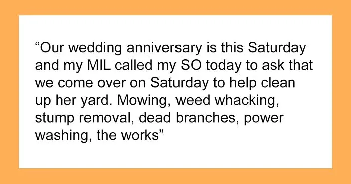 MIL Tries To Guilt-Trip Couple Into Spending Their Anniversary Doing Yard Work For Her, Fails