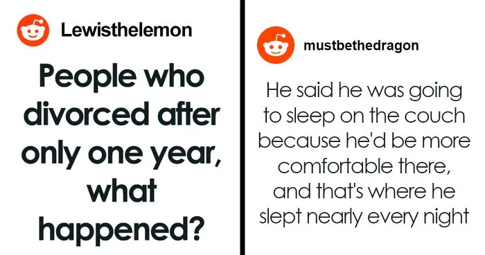 40 People Share Why Their Marriage Didn't Even Last A Year