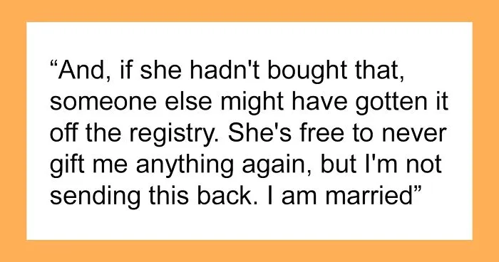 Aunt Asks Couple To Return Wedding Gift Because She Doesn’t View Their Marriage As Real