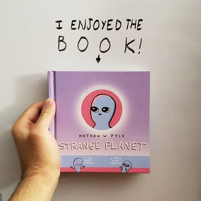 Ever Wondered What Aliens Think Of Our Human Rituals? "<span Style="Font: Inherit; Color: #d74b1f;"> Strange Planet</Span>" Is Here To Offer A Hilarious And Surprisingly Insightful Glimpse