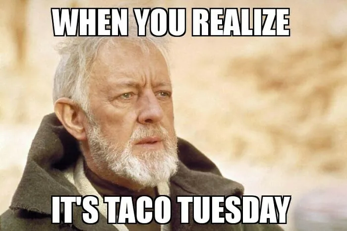 Obi-Wan Kenobi on Taco Tuesday