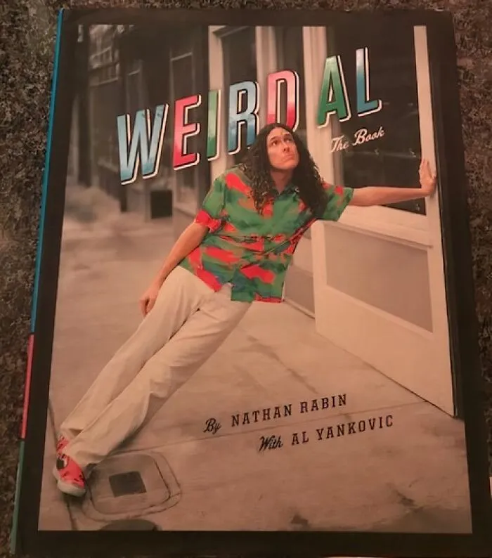 Love Music, Comedy, Or Just Plain Weirdness? "<span Style="Font: Inherit; Color: #d74b1f;"> Weird Al: The Book</Span>" Will Tickle Your Funny Bone And Expand Your Mind