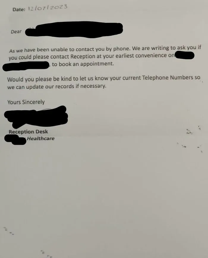 Miss A Call From The Doctors, Call Back And Told I Will Receive A Letter And Follow The Instructions. 6 Days Later Get The Letter Telling Me I Missed A Call From Them And To Call Back