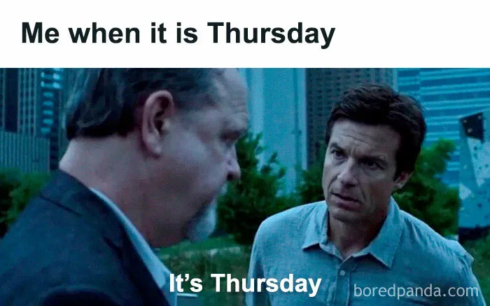 “It’s Thursday”
