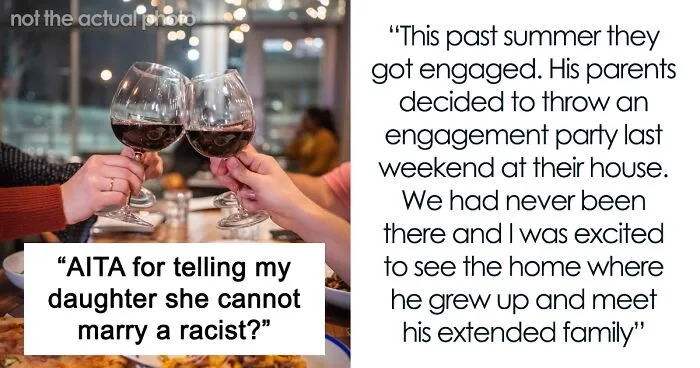 "AITA For Telling My Daughter She Cannot Marry A Racist?"
