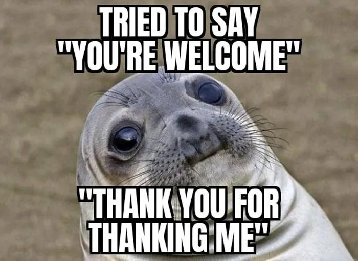 “Thank You for Thanking Me”