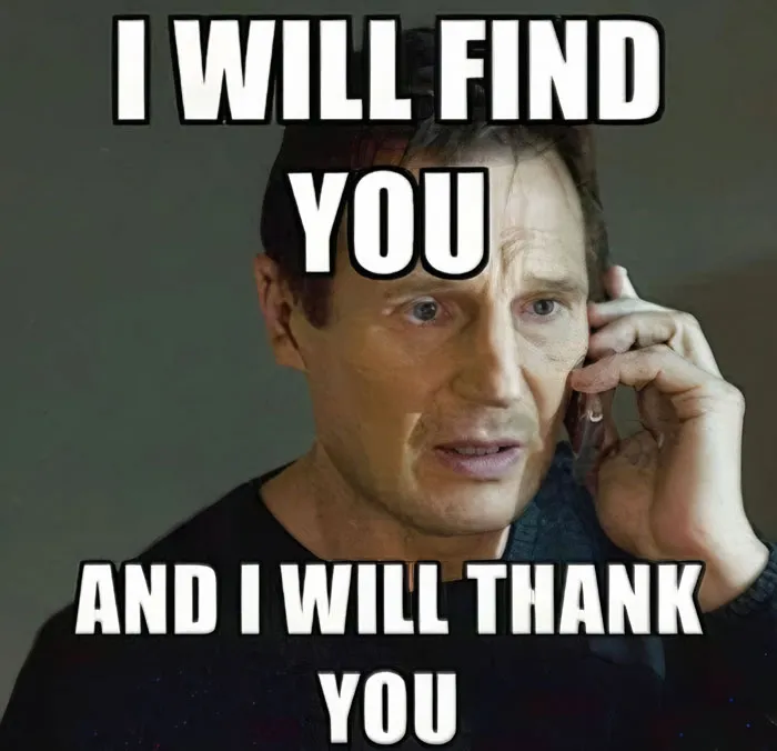“I Will Find You…”