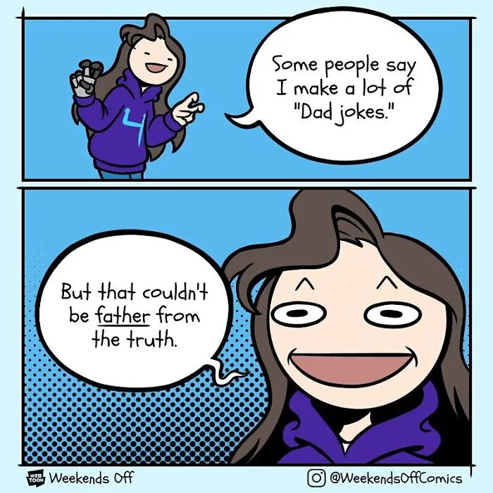 Life’s Daily Annoyances And Puns Come To Life In Weekends Off Comics (30 Pics)