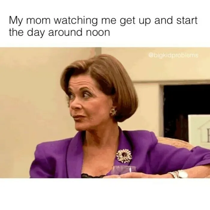 Woman giving a disapproving look, relatable meme about getting up at noon.