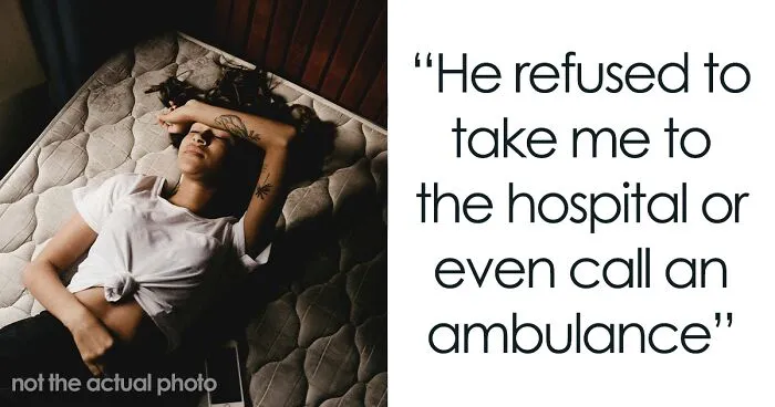 "Am I The Jerk For Breaking Up With My Boyfriend Because He Ignored My Medical Emergency?"