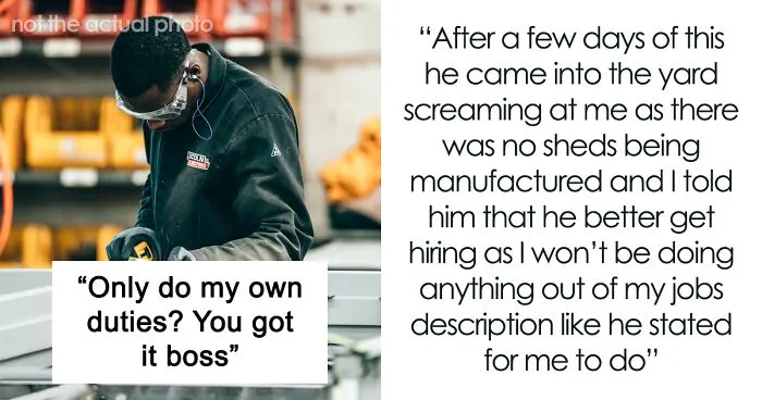 Man Refuses To Do Anything Not On His Job Description As He Was Told, The Business Has To Close