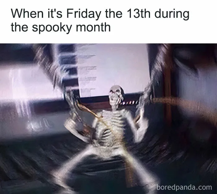 “When It’s Friday the 13th During the Spooky Month”