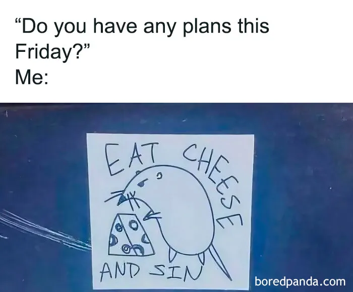 Funny Happy Friday meme featuring a doodle of a rat with cheese and text saying, "Eat cheese and sin."