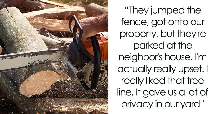 Woman Looks On In Shock As Landscapers Sent By Neighbors Enter Her Yard And Chop All Her Trees