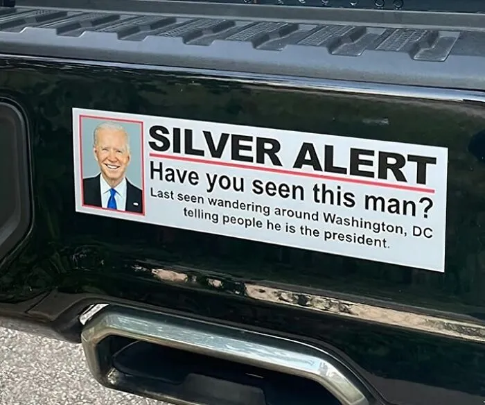 <a style="display:inline;" href="https://www.amazon.com/Crazy-Novelty-Guy-Anti-Democrat-Magnetic/dp/B09J1KQ8KH?ie=UTF8&linkCode=ll1&tag=bpkiwi-20&linkId=899a3ca2a1e4e421f68701c63a294d35&language=en_US&ref_=as_li_ss_tl" target="_blank"><span Style="Font:inherit;color:#d74b1f;"> Joe Biden Silver Alert Bumper Sticker </Span>: C'mon... 81 Isn't THAT Old, Is It?