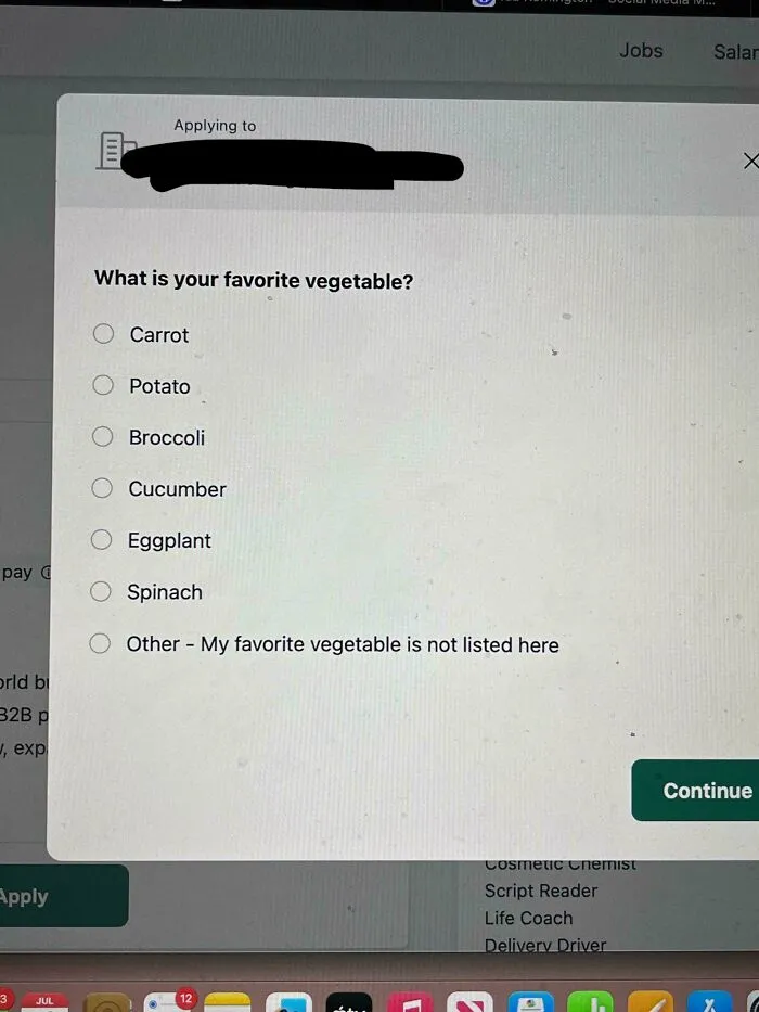 Job application asking "What is your favorite vegetable?" during the recruiting process.