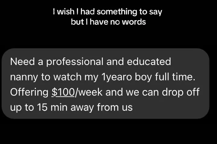 Nanny Shares 29 Posts From Entitled Parents Who Would Ask Nannies To Pay Them If They Could