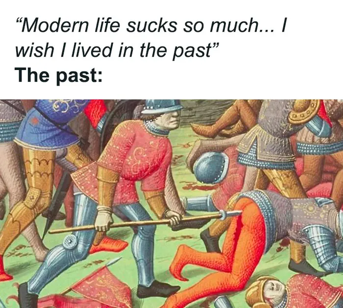 30 Hilarious Classical Art Memes That Prove Hardly Anything Has Changed Throughout The Years