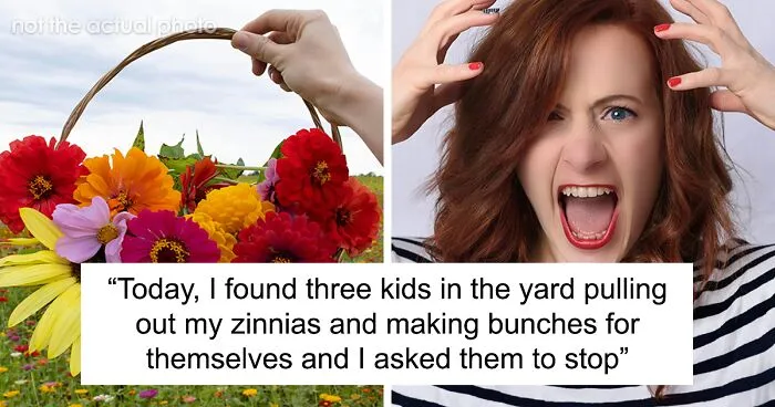 Hey Pandas, AITA For Teaching These Kids And Their Mothers A Lesson By Cutting Their Flowers?
