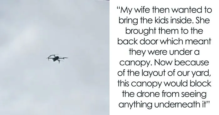 Creepy Stalker Uses Drone To Spy On Family With Small Kids, Guy Takes Matters Into His Own Hands