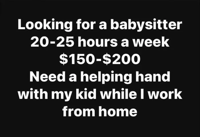 Nanny Shares 29 Posts From Entitled Parents Who Would Ask Nannies To Pay Them If They Could