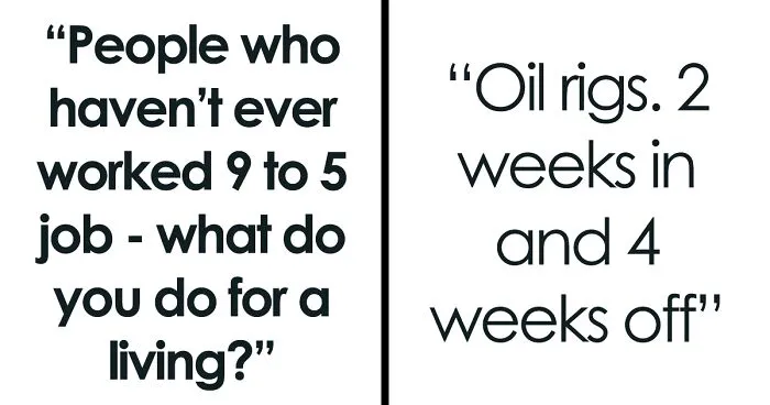 "Never Had A Normal Job In My Life": 30 Folks Who Escaped The 9-To-5 Explain What They Do For Work