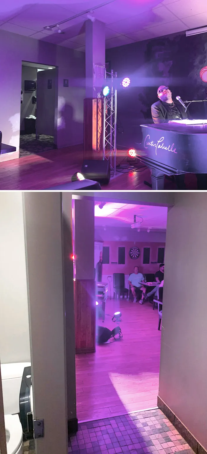 Shoutout To This Bar In Rural Alberta, Where The Women's Bathroom Is Right Beside The Piano Stage, No Door. If You Go To The Toilet, Everyone In The Bar Is Going To Hear It
