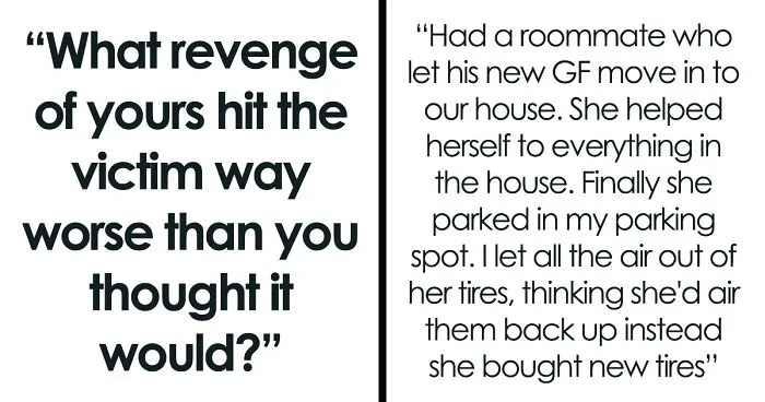 Folks Online Open Up About 34 Acts Of Revenge That Hit The Victim Way Harder Than Expected