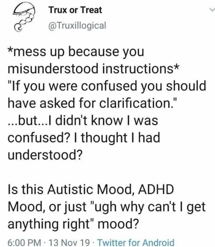 “We Are Not Alone”: 50 Spot-On Memes For The Neurodivergent Brain