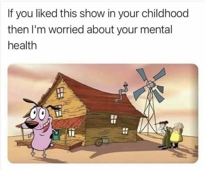 Cartoon dog in front of a quirky house and windmill, with humorous '90s meme text about childhood TV shows.