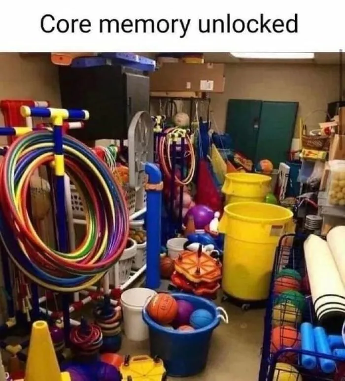 ‘90s nostalgia with gym equipment: hoops, balls, cones in a cluttered storage room, captioned "Core memory unlocked."