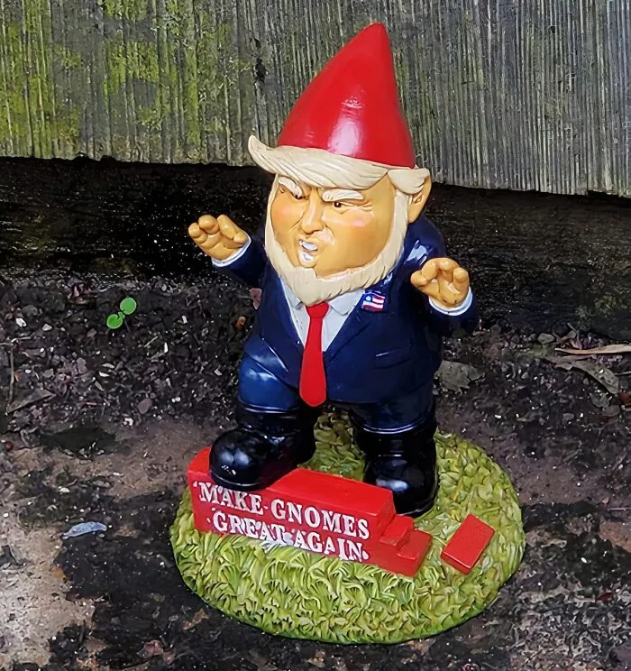 What's A Garden Without A  <span Style="Font:inherit;color:#d74b1f;"> Trump Gnome Statue </Span>  To Scare The Intruders Away?