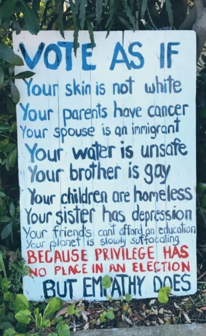 Think About Your Neighbour Before You Vote. Good Luck To All