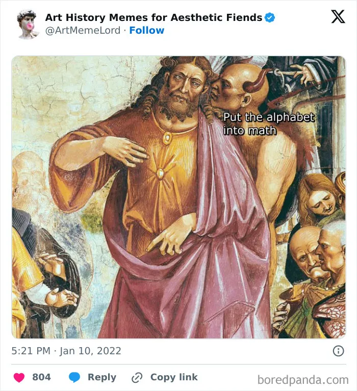 50 Hilariously Relatable Art History Memes That Prove Nothing Has Changed In Hundreds Of Years