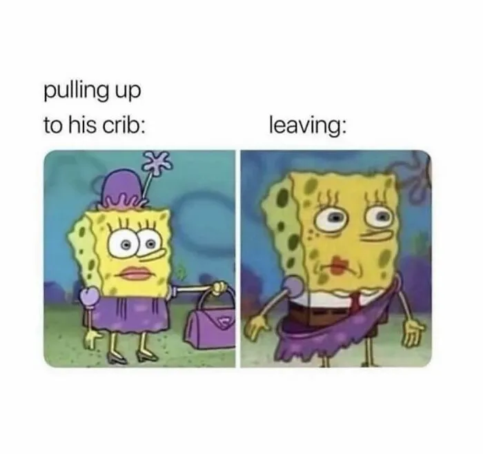 SpongeBob relationship meme showing arrival and leaving looks