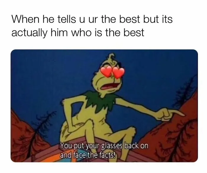 Relationship meme with Grinch character and heart eyes about being the best