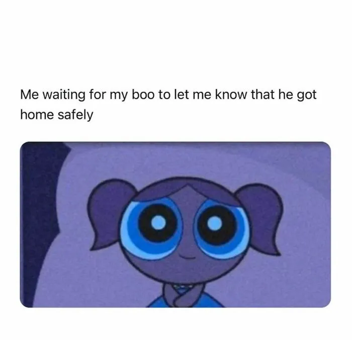 Cute cartoon waiting anxiously for partner to confirm safe arrival home relationship meme