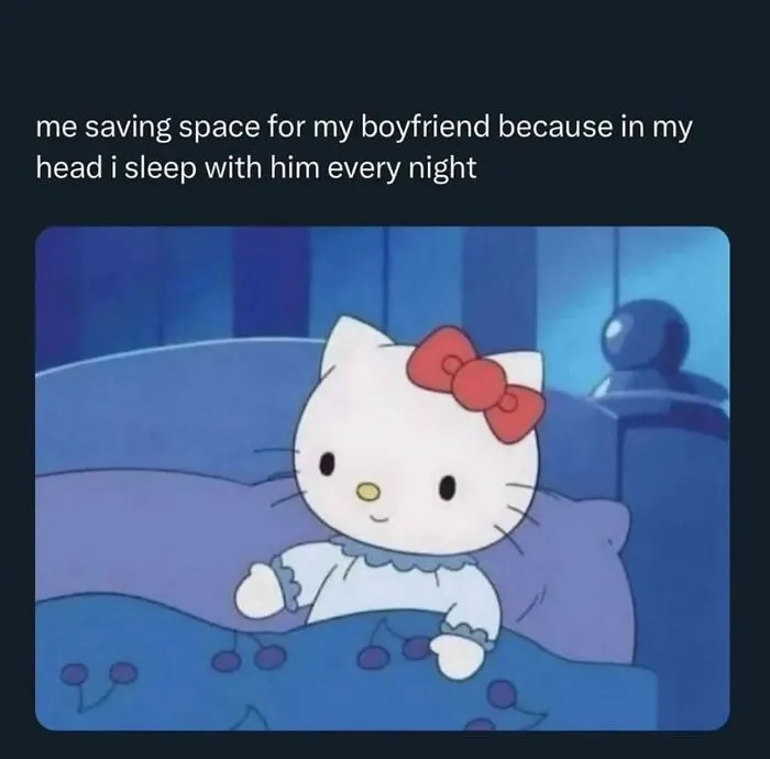 Cute relationship meme with Hello Kitty saving space in bed for boyfriend